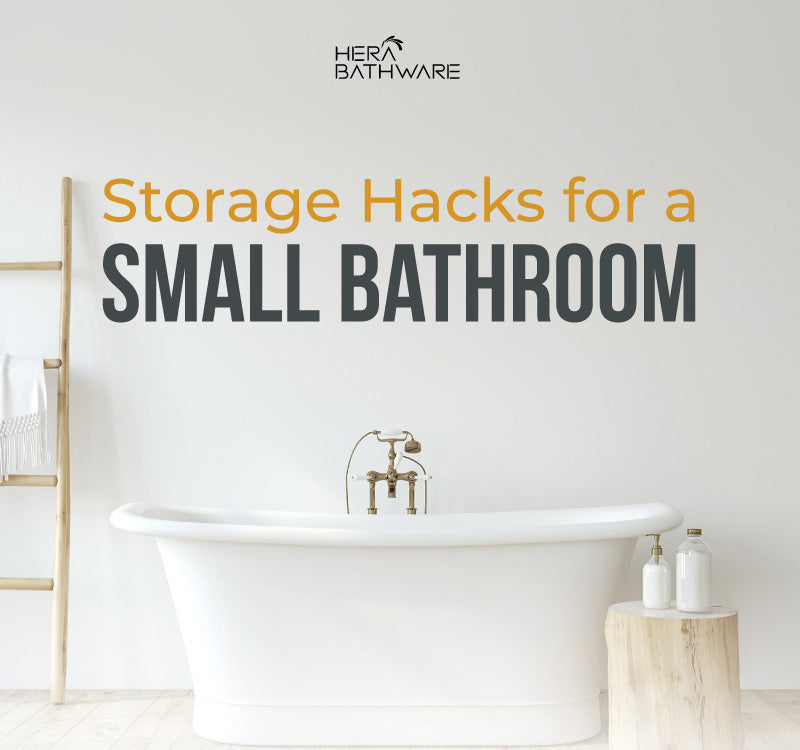 Storage Hacks for a Small Bathroom  Infographic Hera Bathware